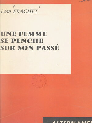 cover image of Une femme se penche sur son passé